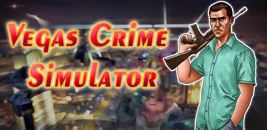 Vegas Crime Simulator (Dinero ilimitado)