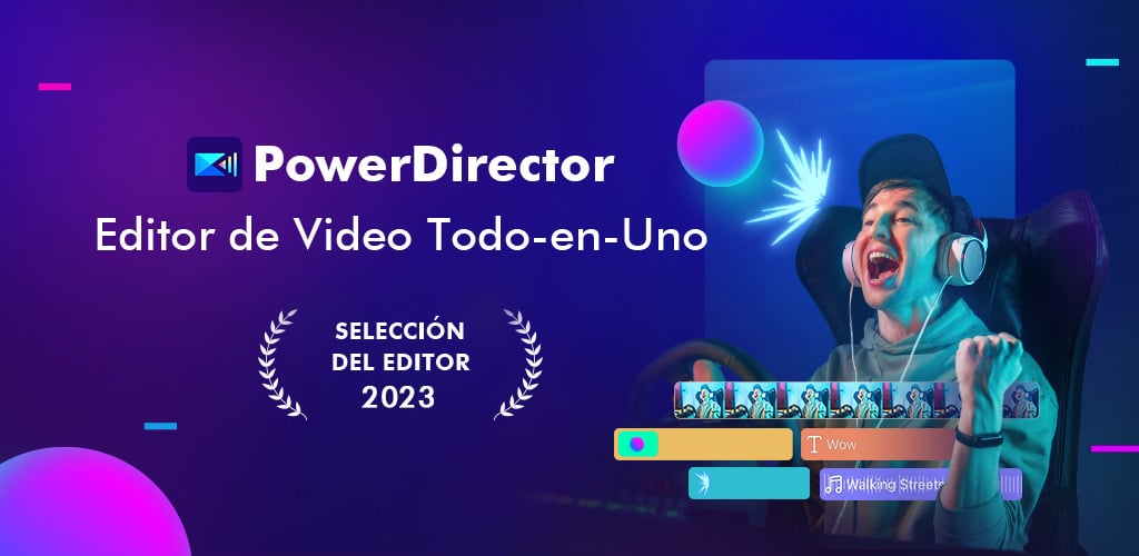 PowerDirector – Editor De Video